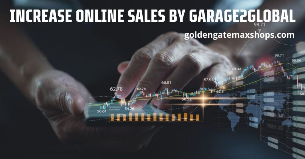 Increase Online Sales by Garage2Global